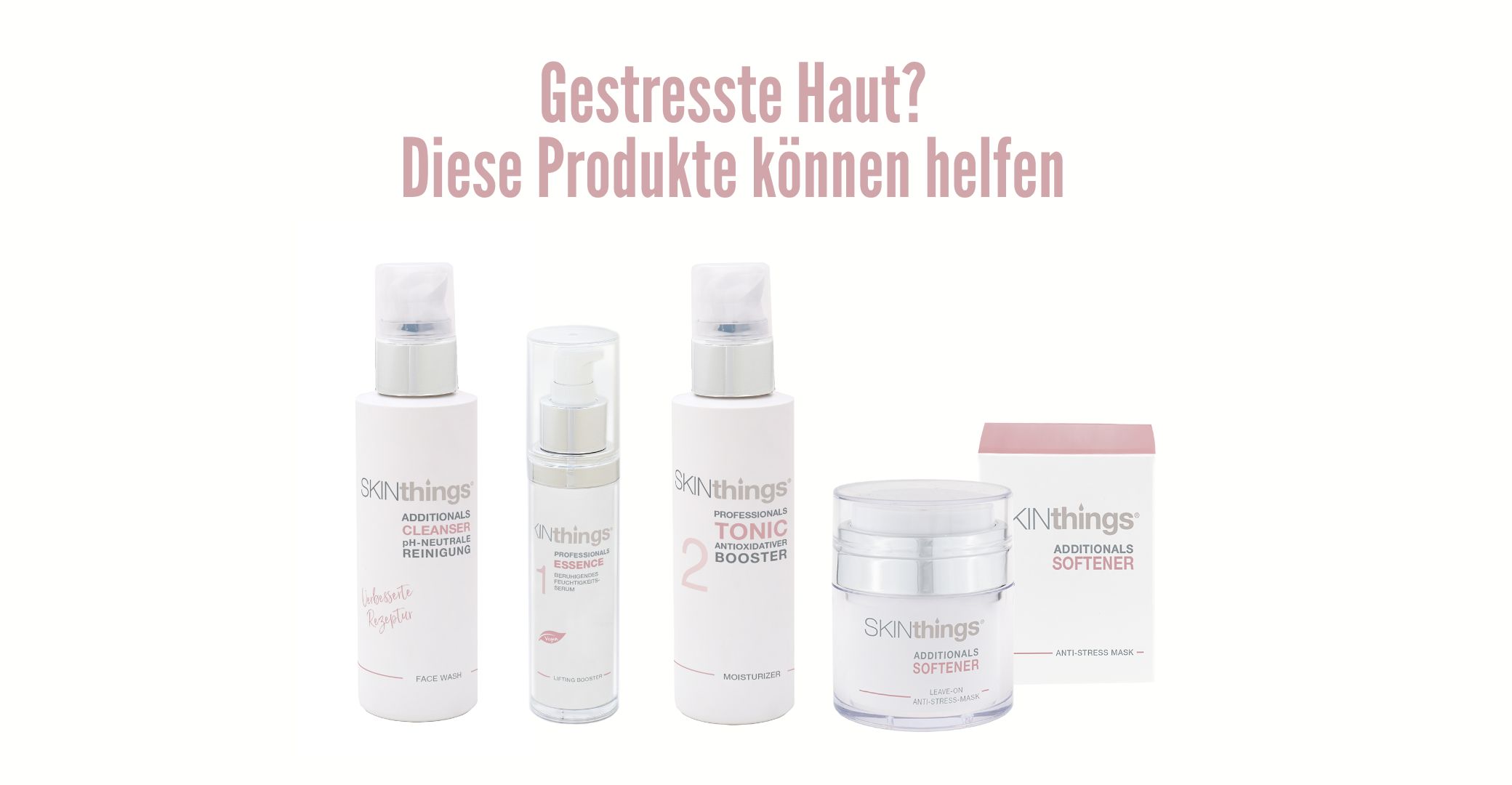 Produktempfehlung bei gestresster Haut